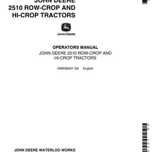 John Deere Row Crop and Hi Crop Tractors 2510 Operators Manual