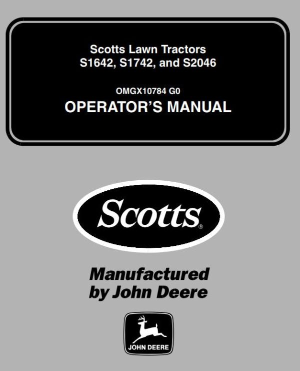 John Deere Scotts Lawn Tractor S1642 S1742 S2046 Operators Manual