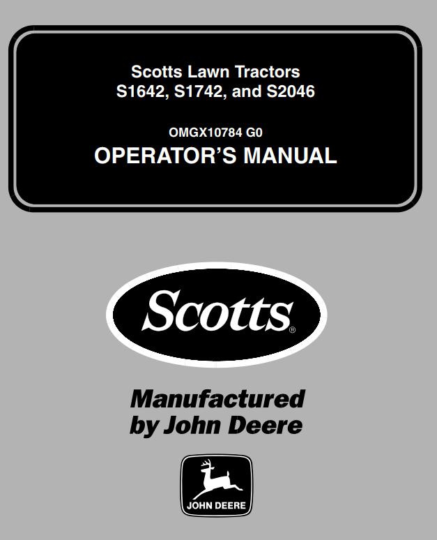 John Deere Scotts Lawn Tractor S1642 S1742 S2046 Operators Manual