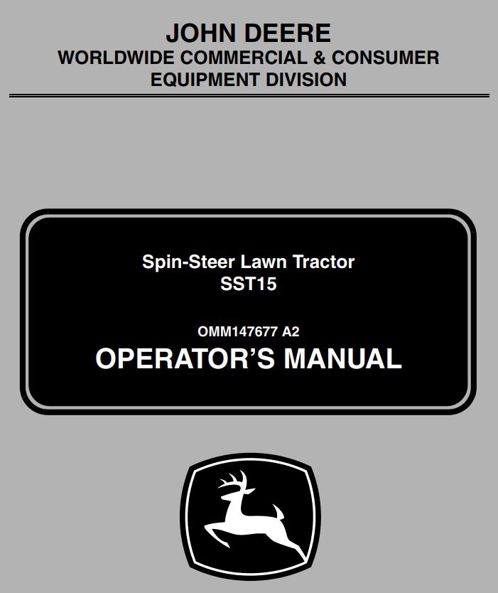 John Deere Spin Steer Lawn Tractor SST15 Operators Manual