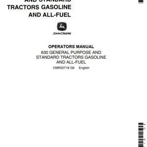 John Deere Standard Tractors Gasoline and All Fuel 630 Operators Manual