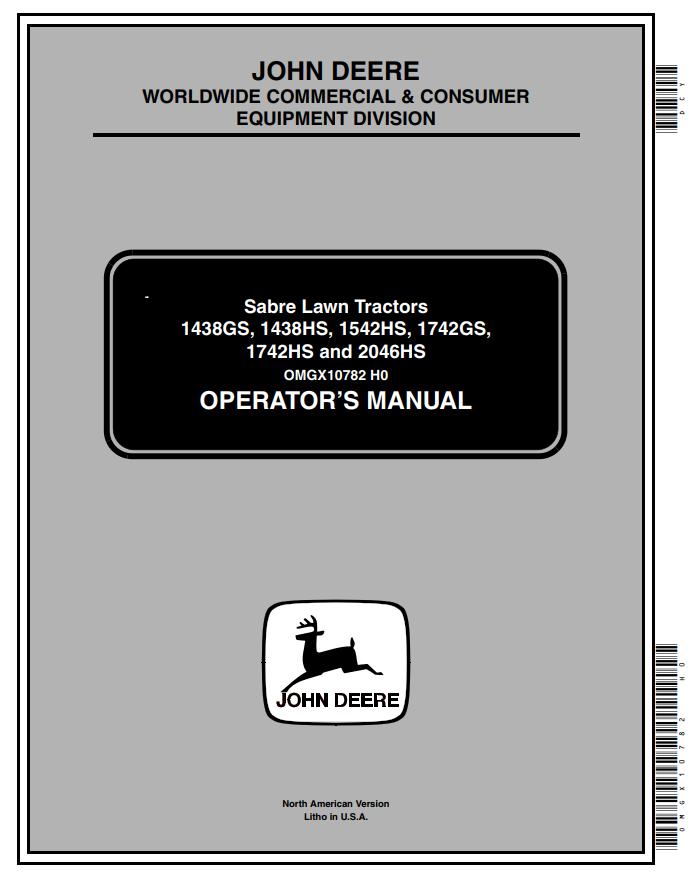 John Deere Tractor 1438GS 1438HS 1542HS 1742GS 1742HS 2046HS Operators Manual