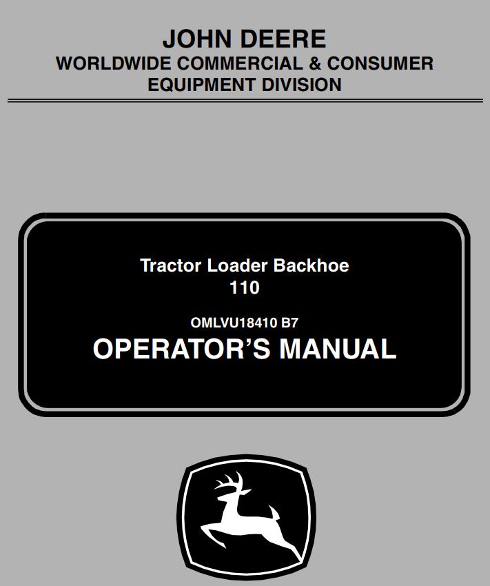 John Deere Tractor Loader Backhoe 110 Operators Manual