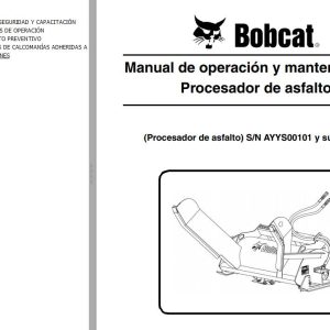 Bobcat Asphalt Processor Operation Maintenance Manual 6990461 ES