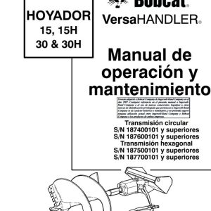 Bobcat Auger 15 15H 30 30H Operation Maintenance Manual 6901382 ES