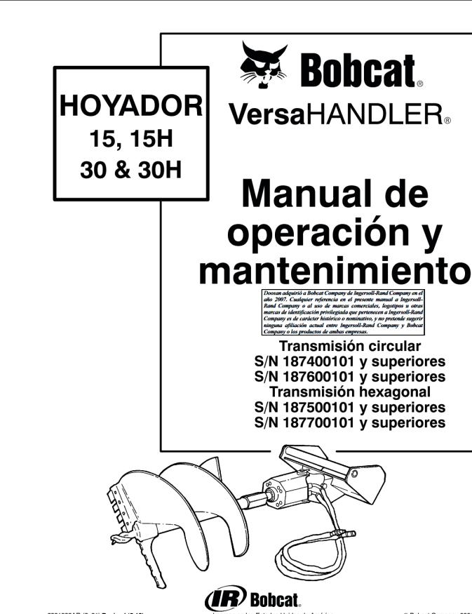 Bobcat Auger 15 15H 30 30H Operation Maintenance Manual 6901382 ES