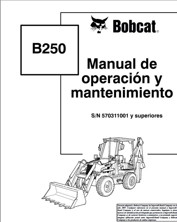 Bobcat Backhoe Loader B250 Operation Maintenance Manual ES