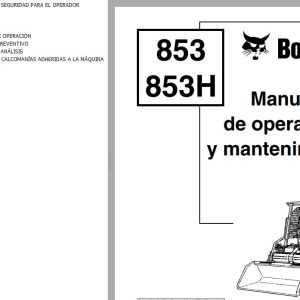 Bobcat Excavator 853 853H Operation Maintenance Manual 6724034 ES