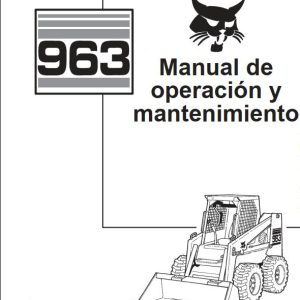 Bobcat Excavator 963 Operation Maintenance Manual ES
