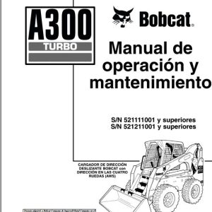Bobcat Excavator A300 Operation Maintenance Manual ES