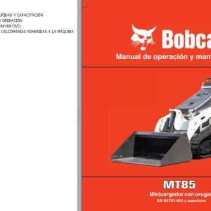 Bobcat Loader Mini Track MT85 Operation Maintenance Manual 7274810 ES