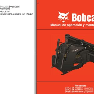 Bobcat Milling Machine 18PLA 24PLA PNSFL Operation Maintenance Manual 6989704 ES