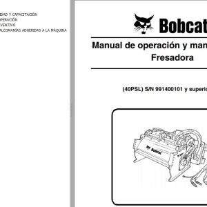 Bobcat Milling Machine 40PSL Operation Maintenance Manual 6901046 ES