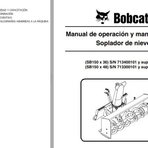Bobcat Snowblower SB150x36 SB150x48 Operation Maintenance Manual 6902477 ES