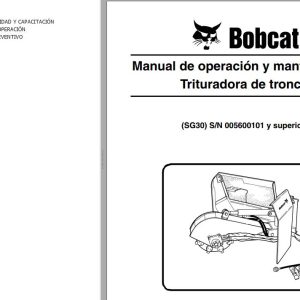 Bobcat Stump Grinder SG30 Operation Maintenance Manual 6902662 ES