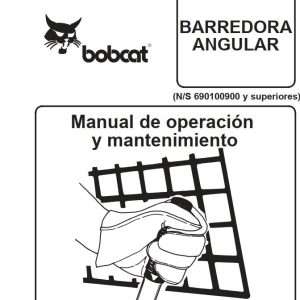 Bobcat Sweeper Angular Operation Maintenance Manual 6724359 ES
