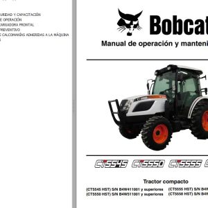 Bobcat Tractor CT5545 CT5550 CT5555 CT5558 Operation Maintenance Manual 7372813 ES