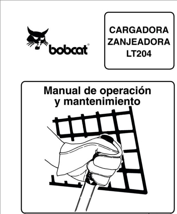 Bobcat Trencher LT204 Operation Maintenance Manual 6722613 ES