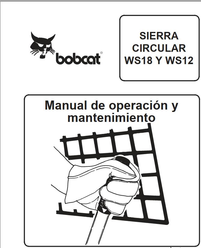 Bobcat Wheel Saw WS18 WS12 Operation Maintenance Manual 6722612 ES