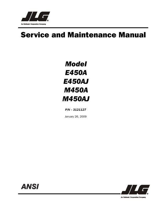 JLG Lift E450A E450AJ M450A M450AJ Service and Maintenance Manual