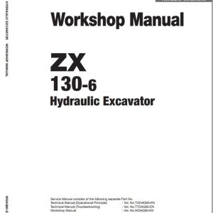 Hitachi Hydraulic Excavator ZX130 6 ZX130LCN 6 Workshop Manual