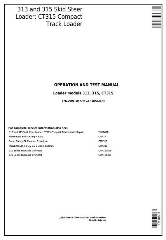John Deere Skid Steer Compact Track Loader 313 315 CT315 Operation Test Manual TM10605 1