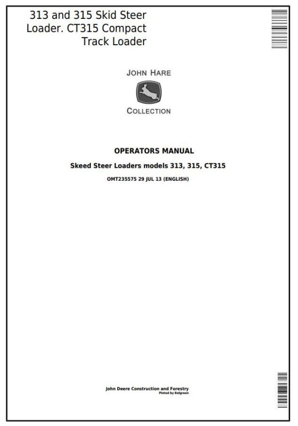 John Deere Skid Steer Loaders 313 315 CT315 Operators Manual OMT235575 1