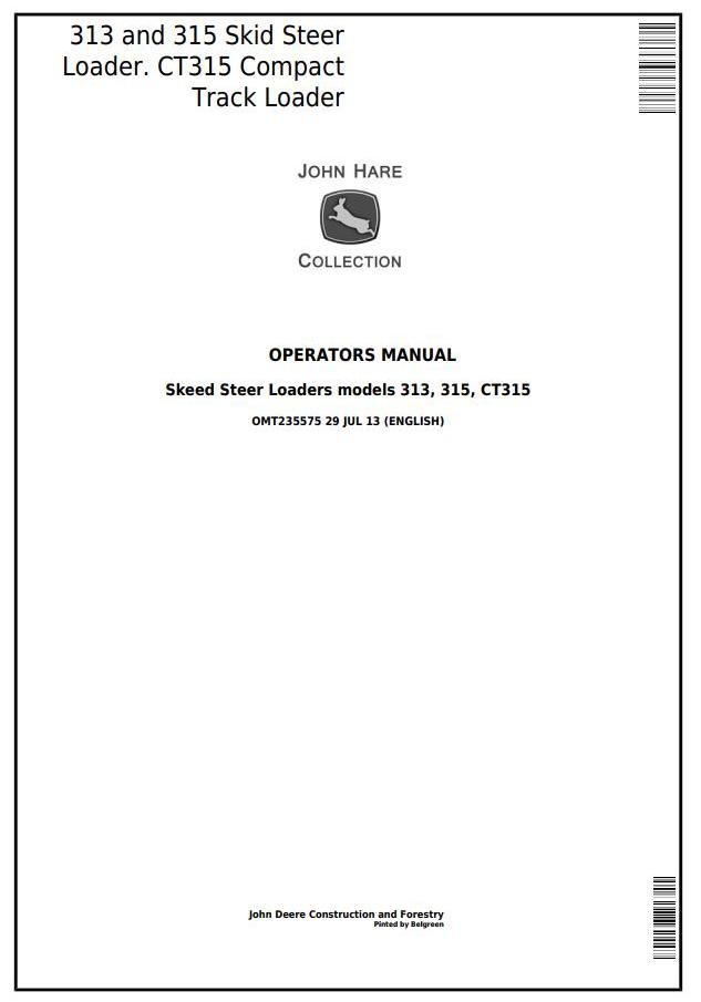 John Deere Skid Steer Loaders 313 315 CT315 Operators Manual OMT235575 1