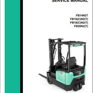 Mitsubishi Forklift FB14N2T FB16N2T FB18N2T FB20N2T Service Manual