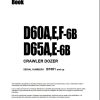 Komatsu Crawler Dozers D60A 6B to D65E 6B Part Book PPPBBR140063