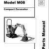 GEHL Compact Excavator M08 Parts Manual 50940490A