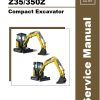 GEHL Compact Excavator Z27 270Z Z35 350Z Service Manual 50940109 revA