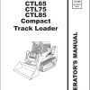 GEHL Compact Track Loader CTL55 CTL65 CTL75 CTL85 Operators Manual 917299E