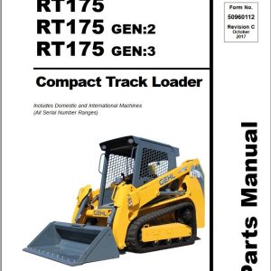GEHL Compact Track Loader RT175 RT175 Gen2 RT175 Gen3 Parts Manual 50960112C