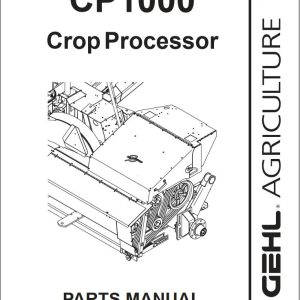 GEHL Crop Processor CP1000 Parts Manual 908029A