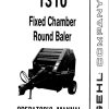 GEHL Fixed Chamber Round Baler 1310 Operators Manual