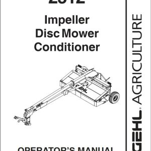 GEHL Impeller Disc Mower Conditioner 2512 Operators Manual 909871B