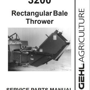 GEHL Rectangular Bale Thrower 3200 Service Parts Manual 904783A