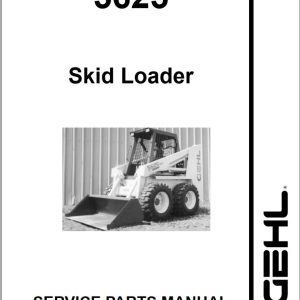 GEHL Skid Loader 5625 Service Parts Manual 907221B