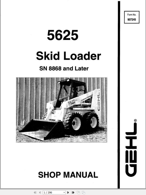 GEHL Skid Loader 5625 Shop Manual 907245