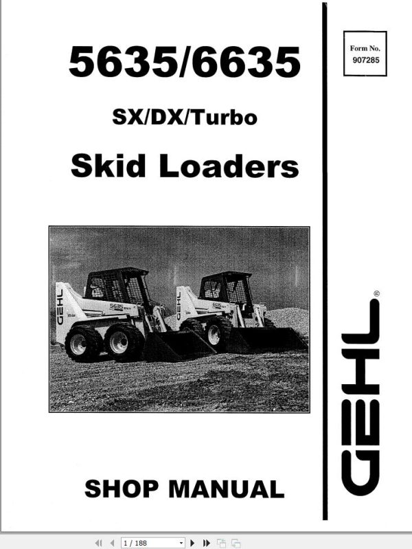 GEHL Skid Loader 5635 6635 Shop Manual 907285
