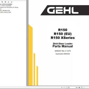 GEHL Skid Steer Loader R150 R150 X Series Parts Manual 50940341E