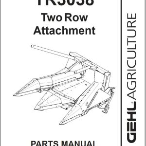 GEHL Two Row Attachment TR3038 Parts Manual 908014A