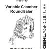 GEHL Variable Chamber Round Baler 1375 Parts Manual 908172A