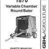 GEHL Variable Chamber Round Baler 1870 Parts Manual 908007A