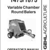 GEHL Variable Chamber Round Balers 1475 1875 Operators Manual 907520C