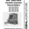 GEHL Variable Chamber Round Balers 80 Series Operators Manual