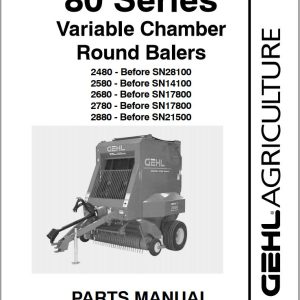 GEHL Variable Chamber Round Balers 80 Series Parts Manual 909796B