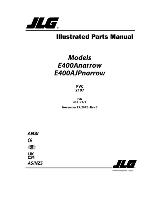 JLG Boom Lifts E400AJPnarrow E400Anarrow Parts Manual 31217476 2022 PVC 2107