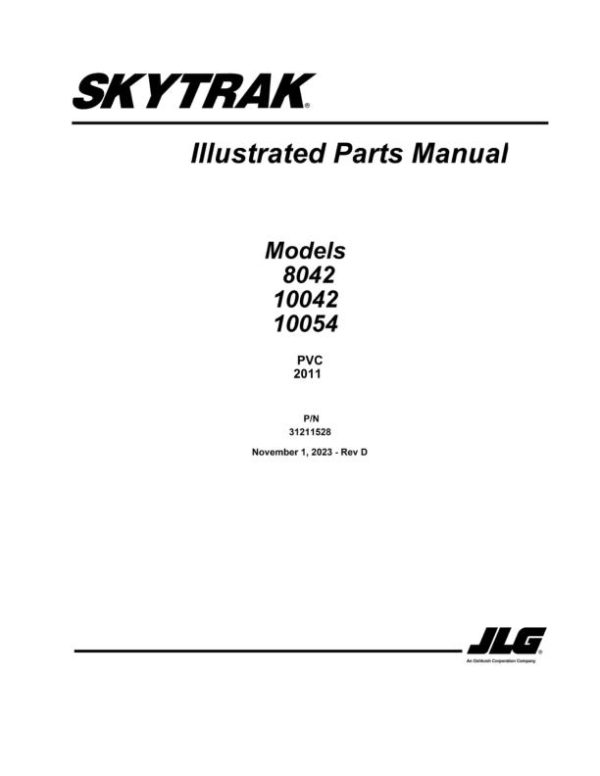 JLG SKYTRAK Telehandlers 10042 10054 8042 Parts Manual 31211528 2023 PVC 2011